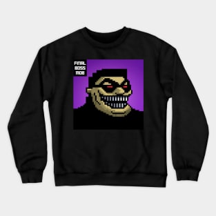 Final Boss Mob #41 Crewneck Sweatshirt